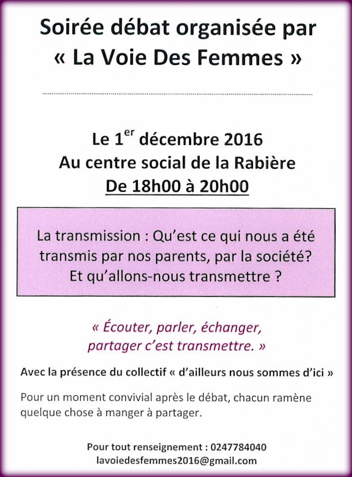 Flyer : Soirée Débat sur la Transmission organisée par La Voie Des Femmes ce jeudi 1er décembre de 18h à 20h au Centre Social de La Rabière